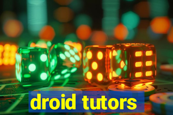 droid tutors