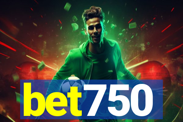 bet750