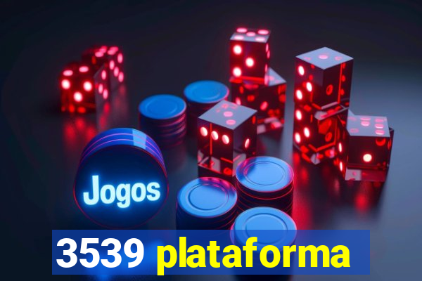 3539 plataforma