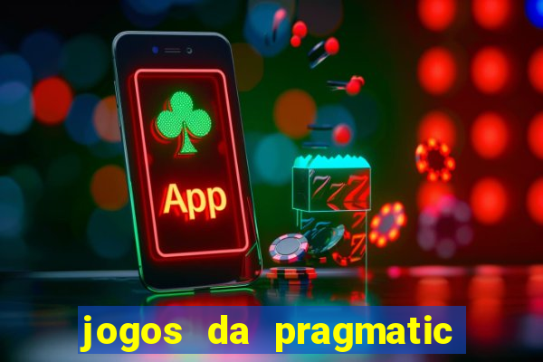 jogos da pragmatic de 10 centavos