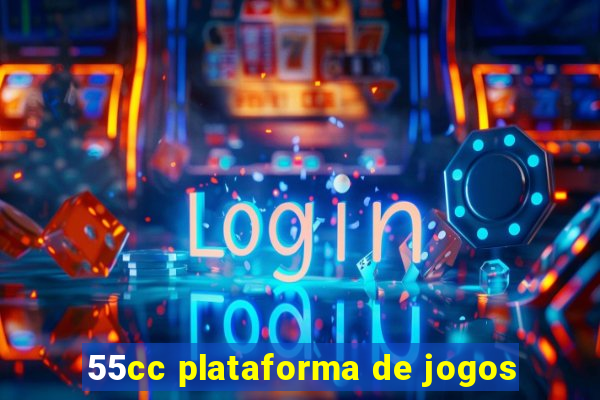 55cc plataforma de jogos