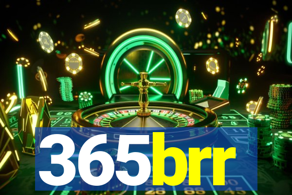 365brr