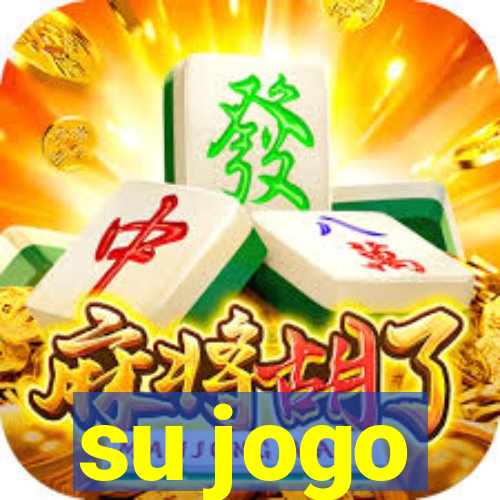 su jogo