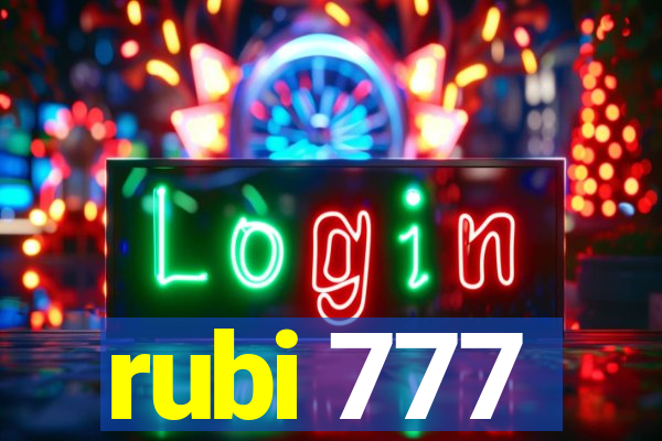 rubi 777