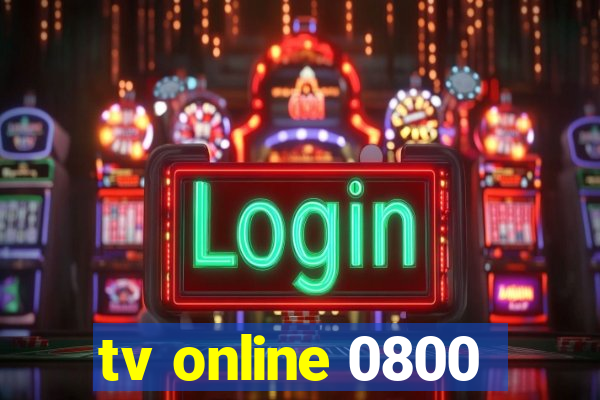 tv online 0800