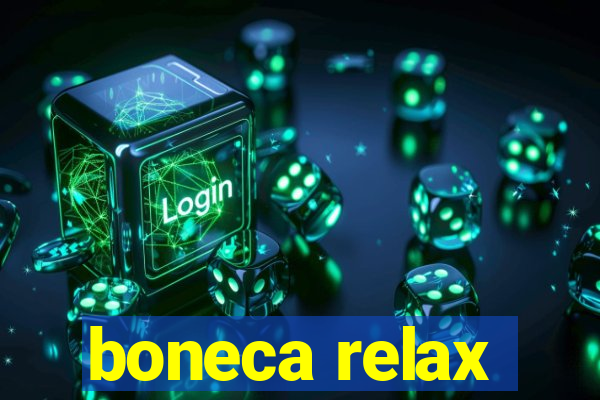 boneca relax
