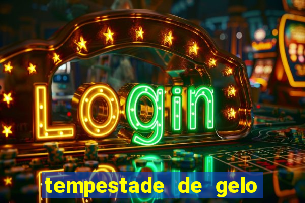 tempestade de gelo filme completo dublado