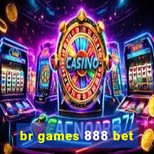 br games 888 bet