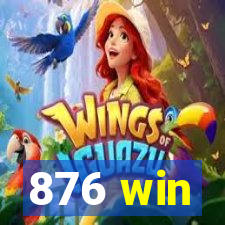 876 win