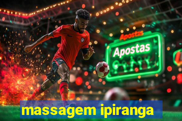 massagem ipiranga
