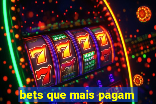 bets que mais pagam