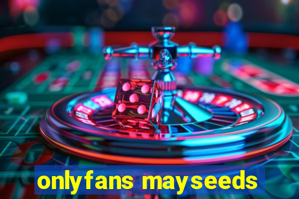 onlyfans mayseeds
