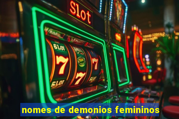 nomes de demonios femininos