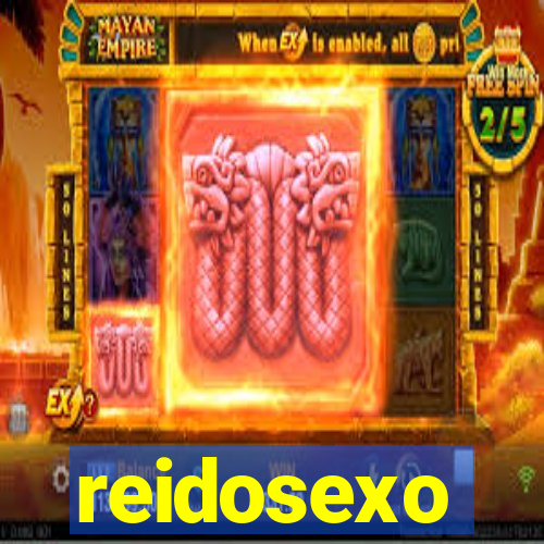 reidosexo