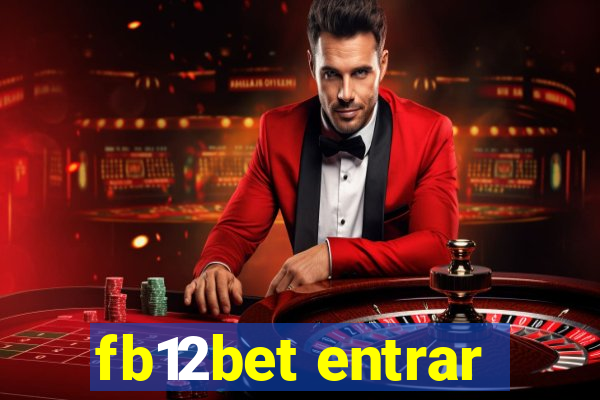 fb12bet entrar