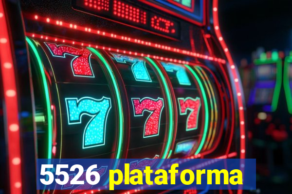 5526 plataforma
