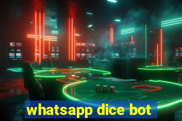 whatsapp dice bot