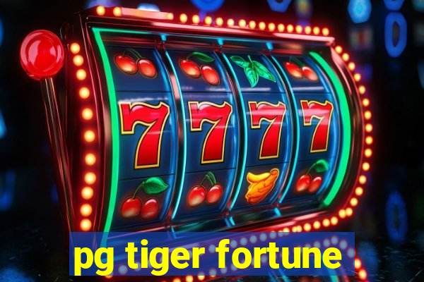 pg tiger fortune