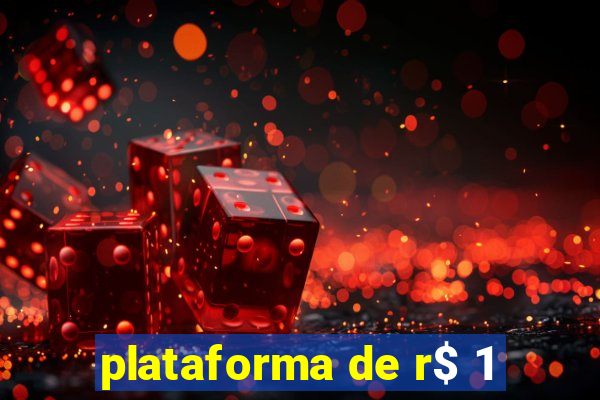plataforma de r$ 1
