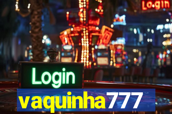 vaquinha777