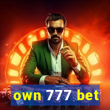 own 777 bet