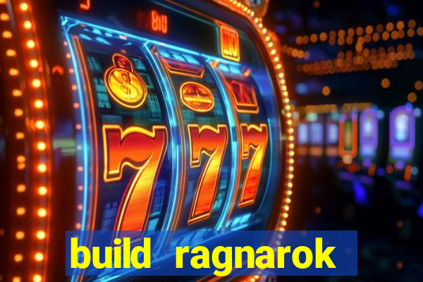 build ragnarok history reborn farm