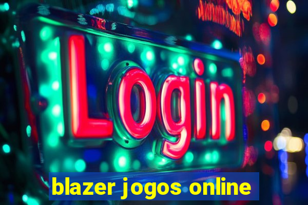 blazer jogos online