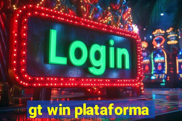 gt win plataforma