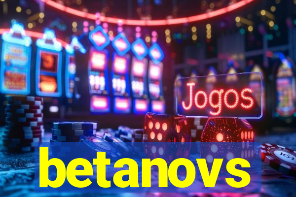betanovs