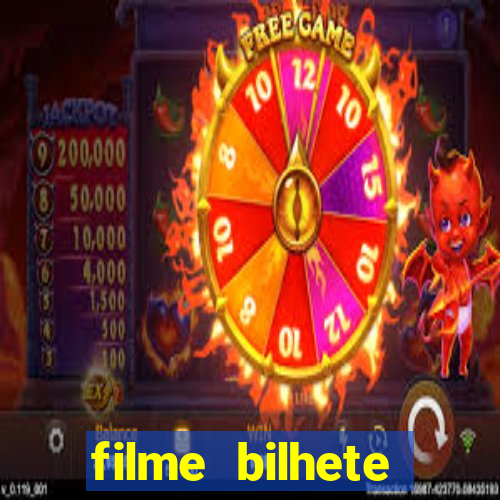 filme bilhete premiado completo dublado