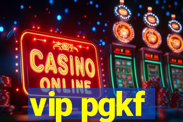 vip pgkf