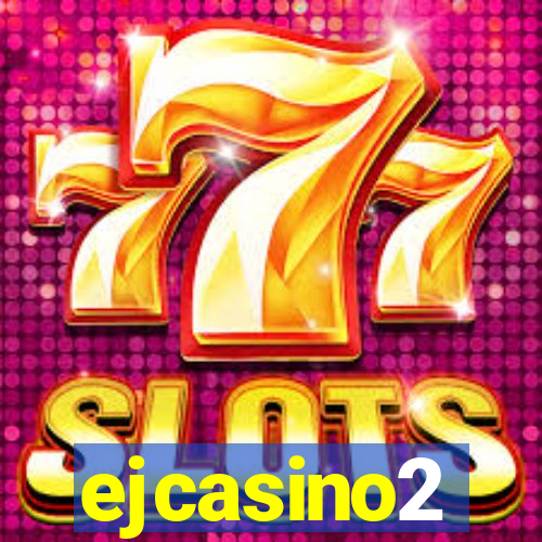 ejcasino2