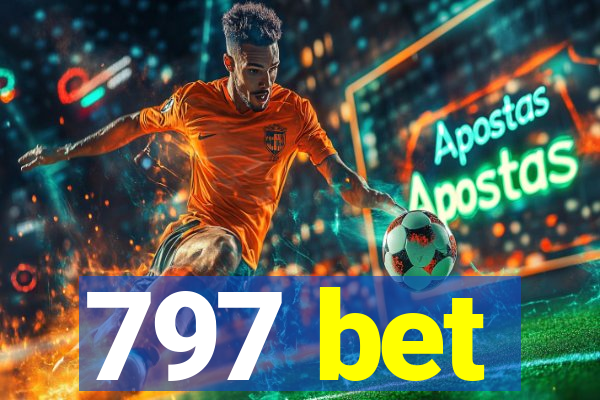 797 bet