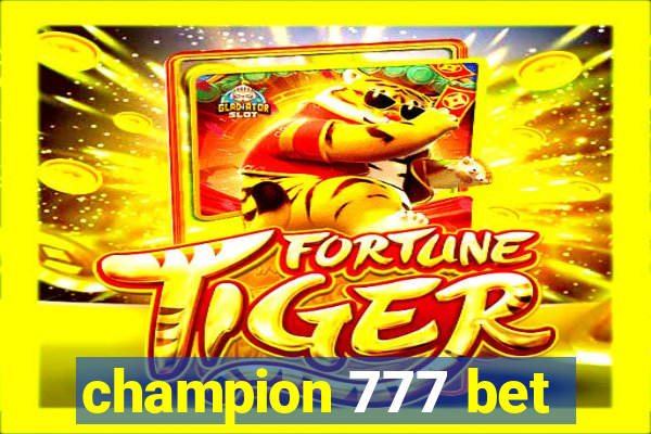 champion 777 bet