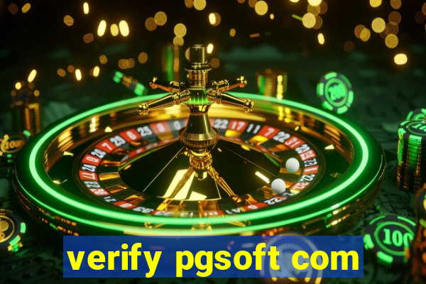 verify pgsoft com