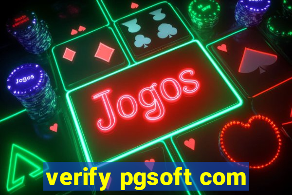 verify pgsoft com