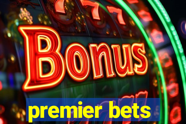 premier bets