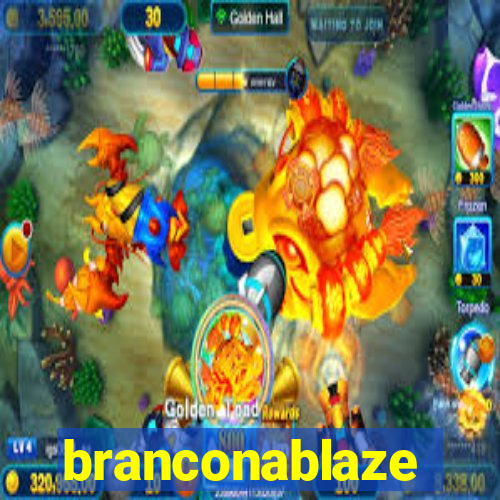 branconablaze