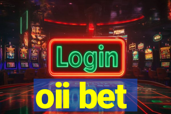 oii bet