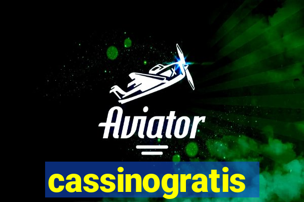 cassinogratis