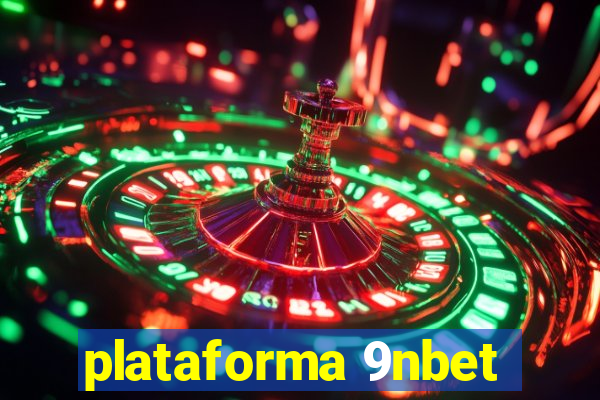 plataforma 9nbet