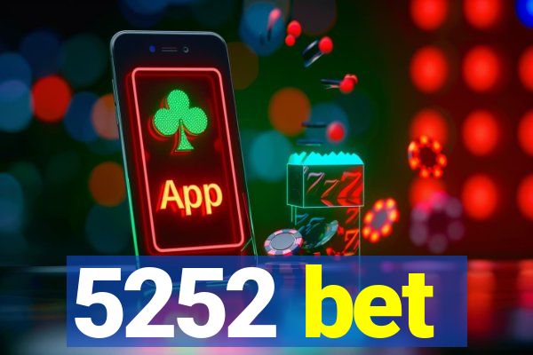 5252 bet