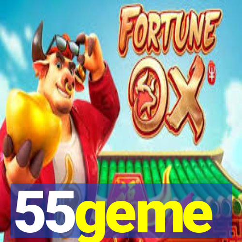 55geme