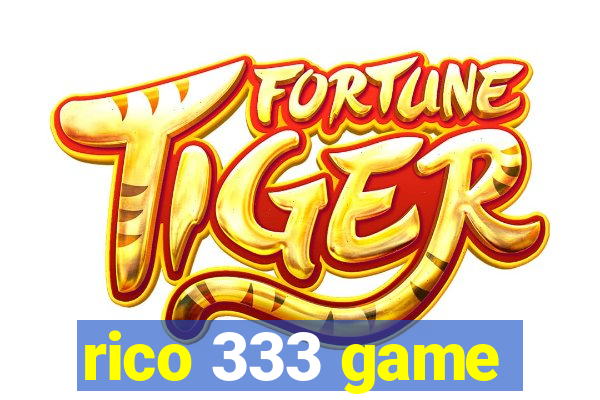 rico 333 game