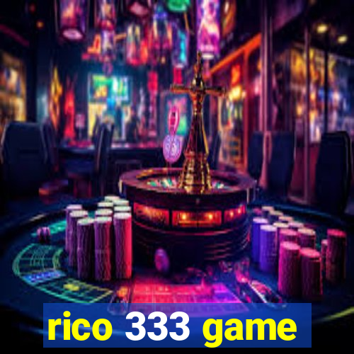 rico 333 game