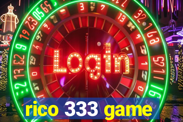 rico 333 game