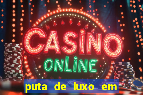 puta de luxo em porto seguro