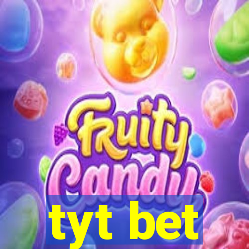 tyt bet