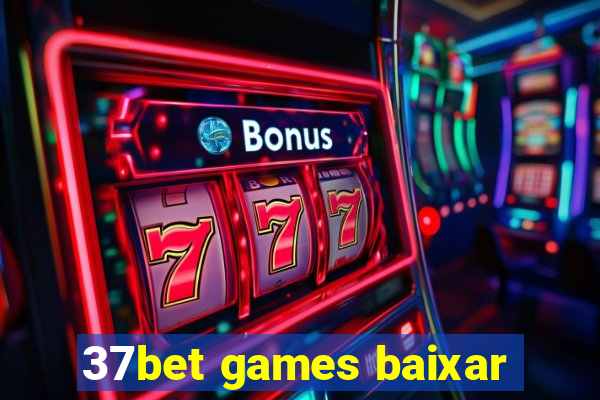37bet games baixar