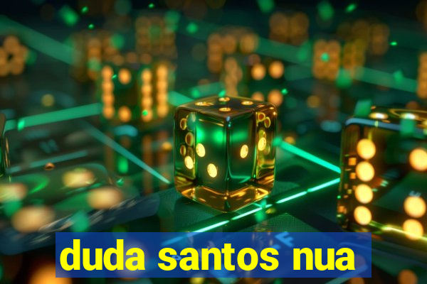duda santos nua